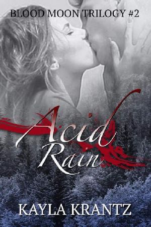 [Blood Moon Trilogy 02] • Acid Rain (Blood Moon Trilogy Book 2)